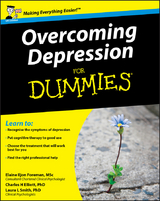 Overcoming Depression For Dummies, UK Edition - Elaine Iljon Foreman, Laura L. Smith, Charles H. Elliott