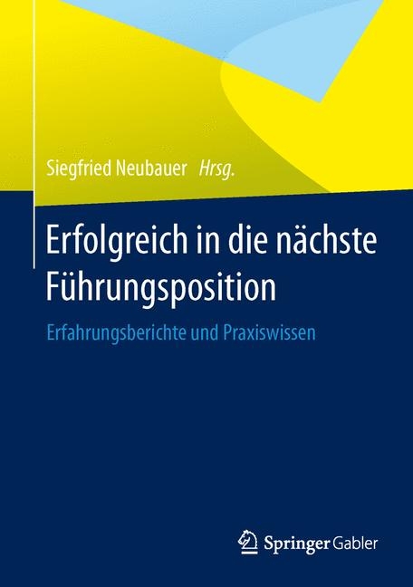 Erfolgreich in die n&auml;chste F&uuml;hrungsposition - 