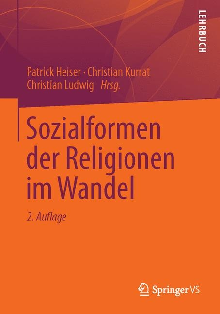 Sozialformen der Religionen im Wandel - 