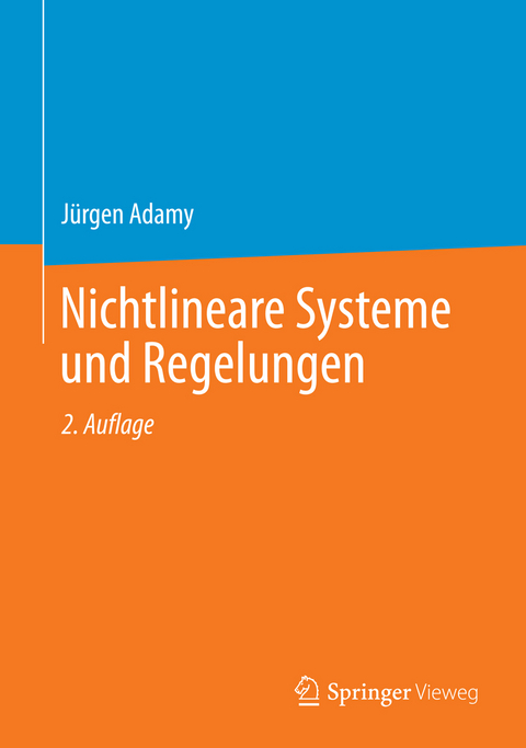 Nichtlineare Systeme und Regelungen - Jürgen Adamy