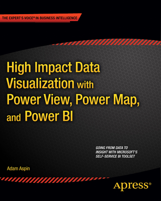 High Impact Data Visualization with Power View, Power Map, and Power BI