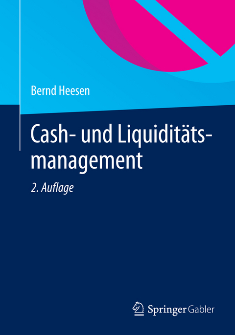 Cash- und Liquidit&auml;tsmanagement - Bernd Heesen