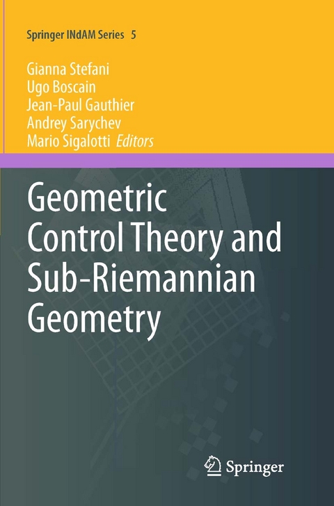 Geometric Control Theory and Sub-Riemannian Geometry - 