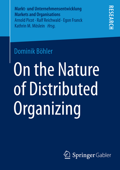 On the Nature of Distributed Organizing - Dominik B&ouml;hler