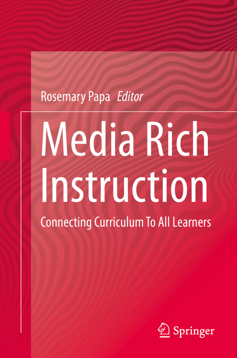 Media Rich Instruction - 