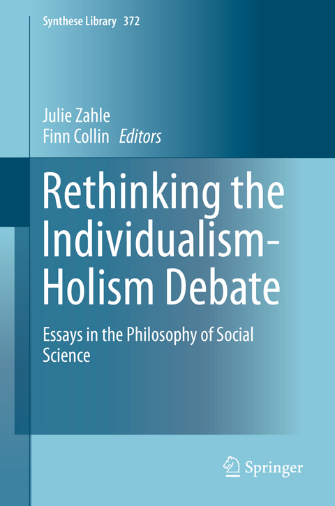 Rethinking the Individualism-Holism Debate - 