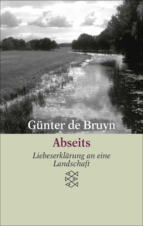 Abseits - G&uuml;nter de Bruyn