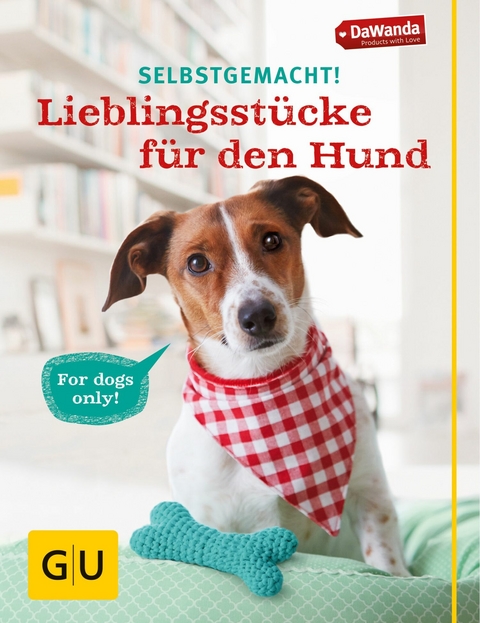 Selbstgemacht! Lieblingsst&uuml;cke f&uuml;r den Hund -  DaWanda