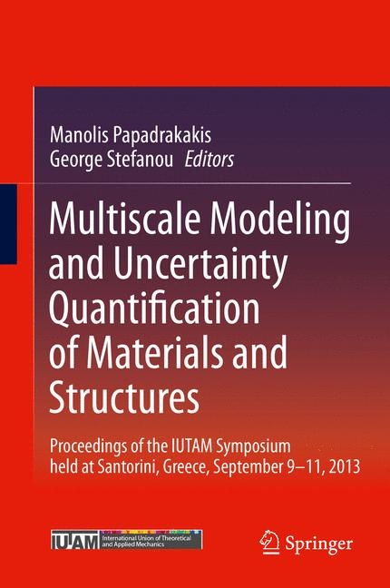 Multiscale Modeling and Uncertainty Quantification of Materials and Structures - 