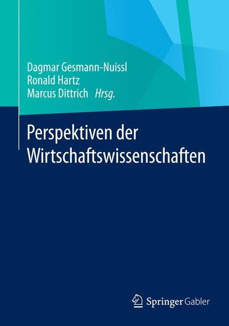 Perspektiven der Wirtschaftswissenschaften - 
