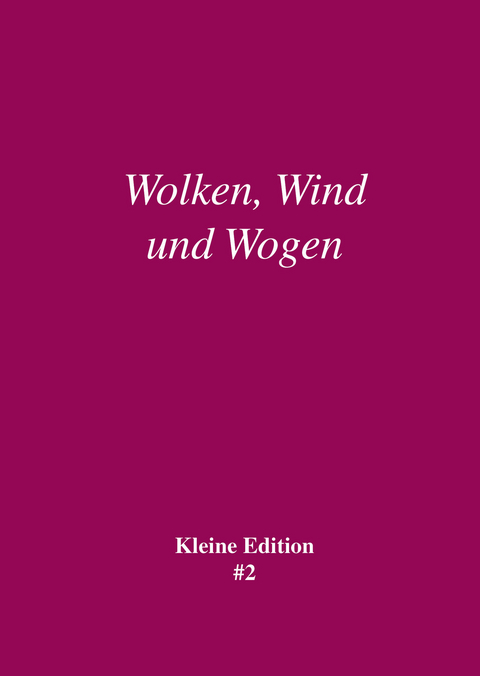 Wolken, Wind und Wogen - Sabine Theadora Ruh