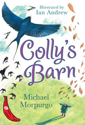 Colly's Barn -  Michael Morpurgo