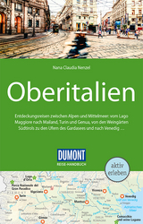 DuMont Reise-Handbuch Reisef&uuml;hrer Oberitalien - Nana Claudia Nenzel