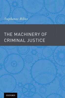 Machinery of Criminal Justice