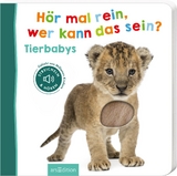 H&ouml;r mal rein, wer kann das sein? &ndash; Tierbabys