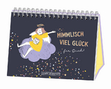 Himmlisch viel Gl&uuml;ck f&uuml;r Dich!