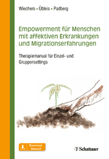 Empowerment f&uuml;r Menschen mit affektiven Erkrankungen und Migrationserfahrungen - Maren Wiechers, Aline &Uuml;bleis, Frank Padberg