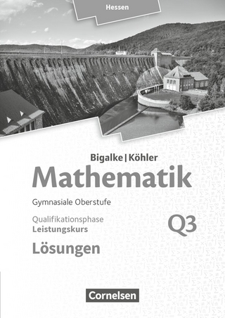 Bigalke/Köhler: Mathematik - Hessen - Ausgabe 2016 - Leistungskurs 3. Halbjahr