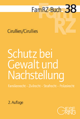 Schutz bei Gewalt und Nachstellung - Cirullies, Michael; Cirullies, Birgit