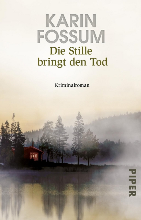 Die Stille bringt den Tod - Karin Fossum