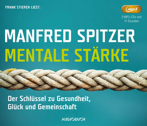 Mentale Stärke - Manfred Spitzer