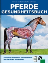 Pferde Gesundheitsbuch - Beatrice Dülffer-Schneitzer