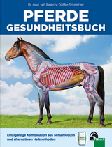Pferde Gesundheitsbuch - Dülffer-Schneitzer, Beatrice