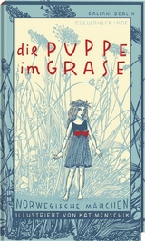 die Puppe im Grase - Peter Christen Asbj&oslash;rnsen, J&oslash;rgen Engebretsen Moe