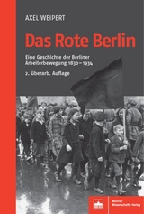 Das Rote Berlin - Axel Weipert