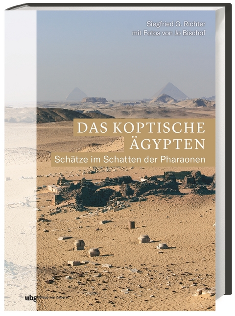 Das koptische &Auml;gypten - Siegfried G. Richter