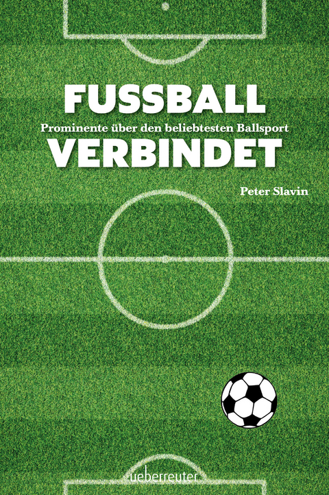 Fussball verbindet - Peter Slavin