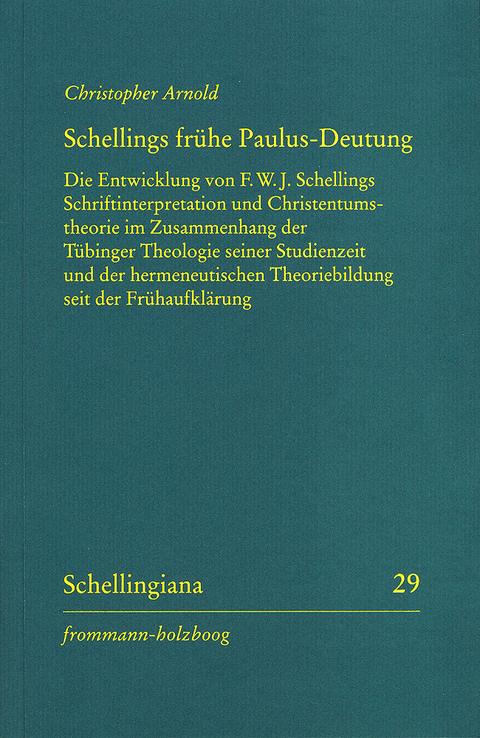 Schellings fr&uuml;he Paulus-Deutung - Christopher Arnold