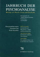 Jahrbuch der Psychoanalyse / Band 78: Konzeptualisierungen &ndash; Verstehen und Nicht-Verstehen - 