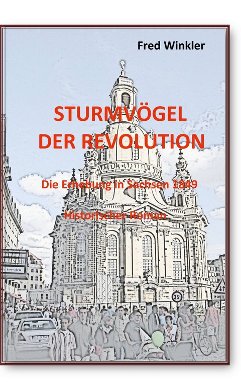 Sturmv&ouml;gel der Revolution - Fred Winkler