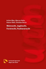 Weinrecht, Jagdrecht, Forstrecht, Fischereirecht - Achim Blau, Marcus Hehn, Heiner Klett, Christian Busse