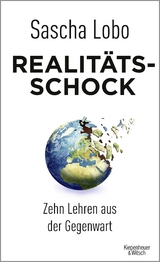 Realit&auml;tsschock - Sascha Lobo