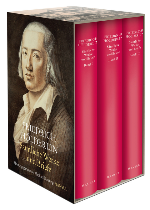 S&auml;mtliche Werke und Briefe in drei B&auml;nden - Friedrich H&ouml;lderlin