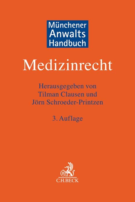 Münchener Anwaltshandbuch Medizinrecht - 