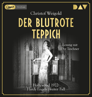 Der blutrote Teppich. Hollywood 1922: Hardy Engels zweiter Fall