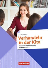 So gelingt's - Der Kita-Ratgeber - Pers&ouml;nliche und berufliche Entwicklung / Verhandeln in der Kita - Katrin Gratz, Anja Mannhard, Georg Paulus, Parthena Tsentidou