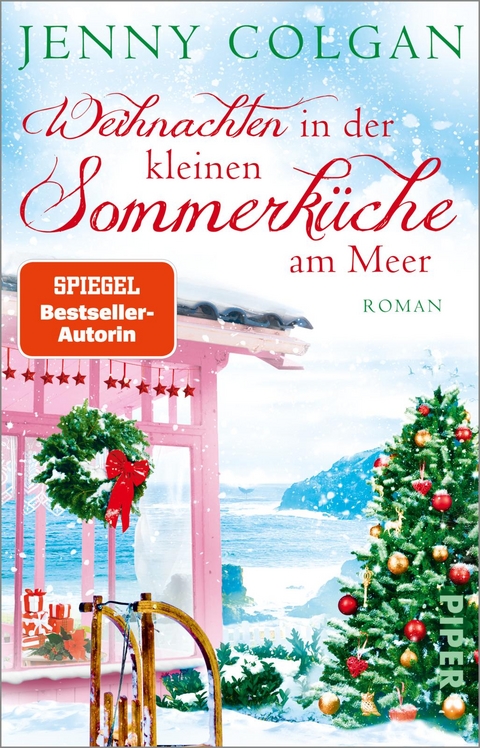 Weihnachten in der kleinen Sommerk&uuml;che am Meer - Jenny Colgan