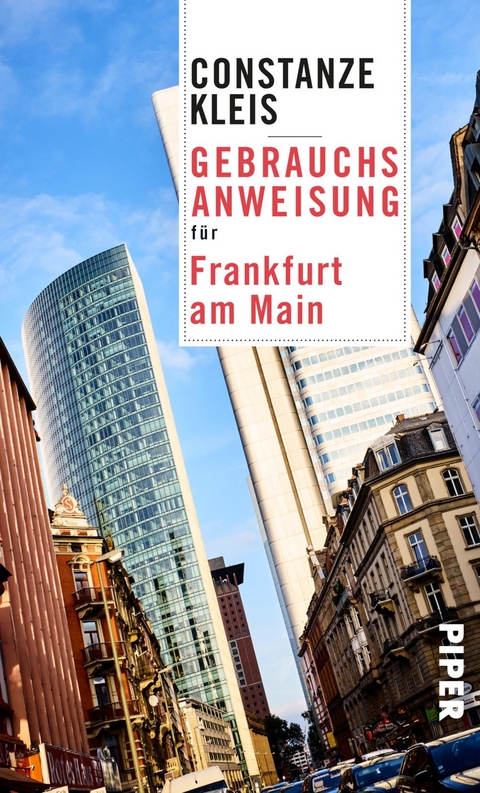 Gebrauchsanweisung f&uuml;r Frankfurt am Main - Constanze Kleis