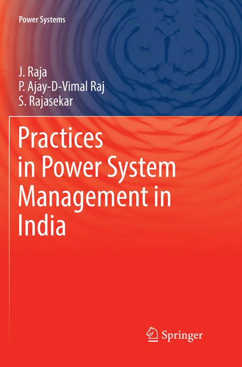 Practices in Power System Management in India - J Raja, P Ajay-D-Vimal Raj, S Rajasekar