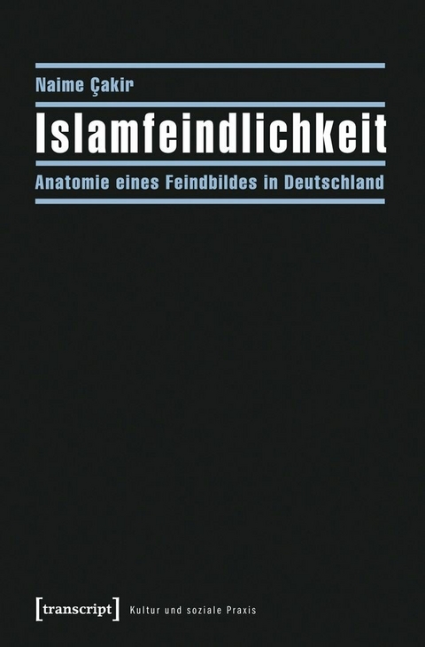Islamfeindlichkeit - Naime Cakir