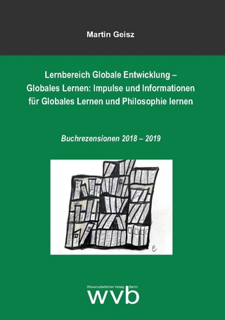 Lernbereich Globale Entwicklung – Globales Lernen: Impulse und Informationen für Globales Lernen und Philosophie lernen
