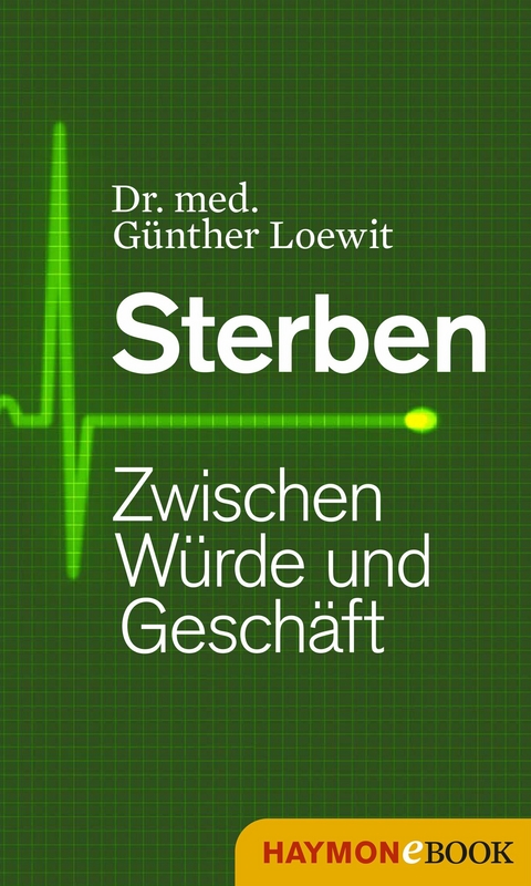 Sterben - G&uuml;nther Loewit