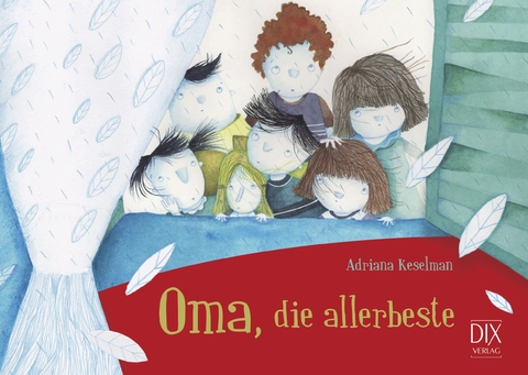 Oma, die allerbeste - Adriana Keselman