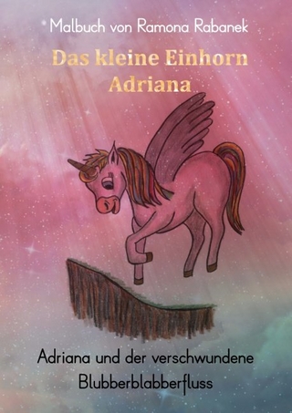 Das kleine Einhorn Adriana