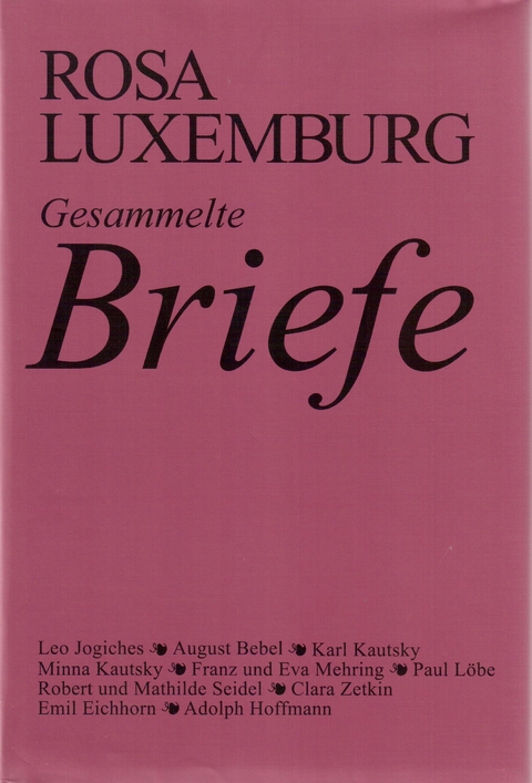 Luxemburg - Gesammelte Briefe / Gesammelte Briefe, Bd. 1 - Rosa Luxemburg