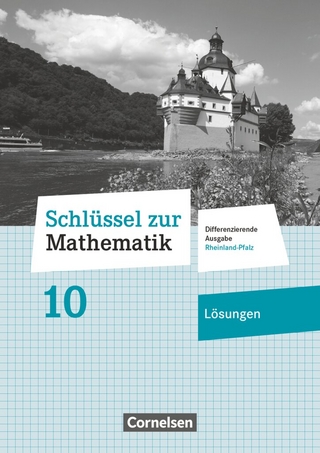 Schlüssel zur Mathematik - Differenzierende Ausgabe Rheinland-Pfalz - 10. Schuljahr